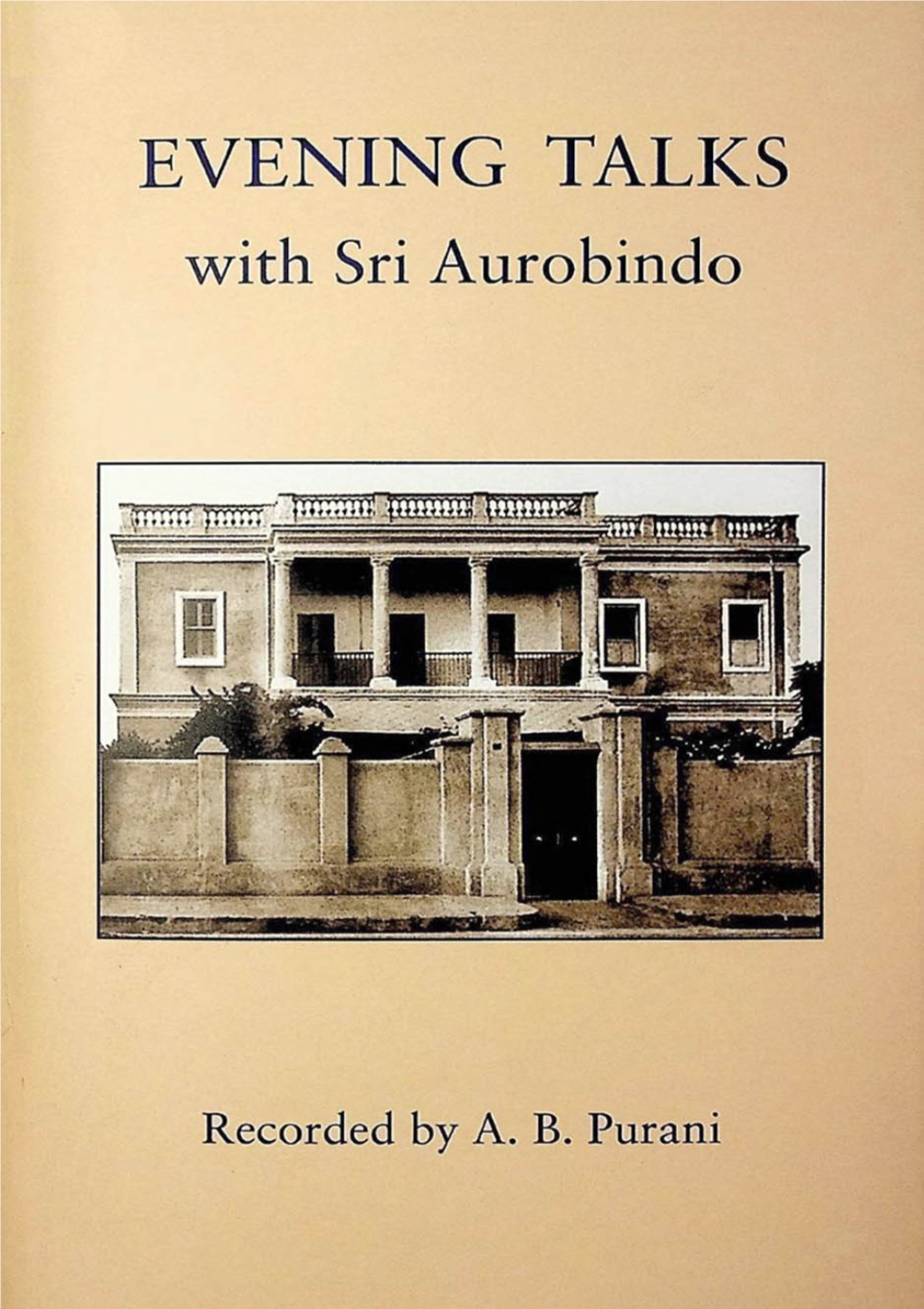 Evening Talks with Sri Aurobindo