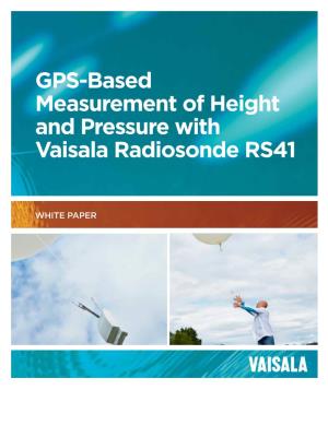 GPS-Based Measurement of Height and Pressure with Vaisala Radiosonde RS41