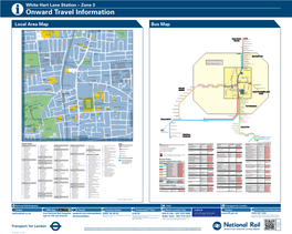 White Hart Lane Station – Zone 3 I Onward Travel Information Local Area Map Bus Map