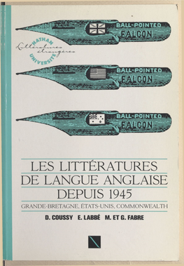 Les Littératures De Langue Anglaise Depuis 1945. Grande-Bretagne