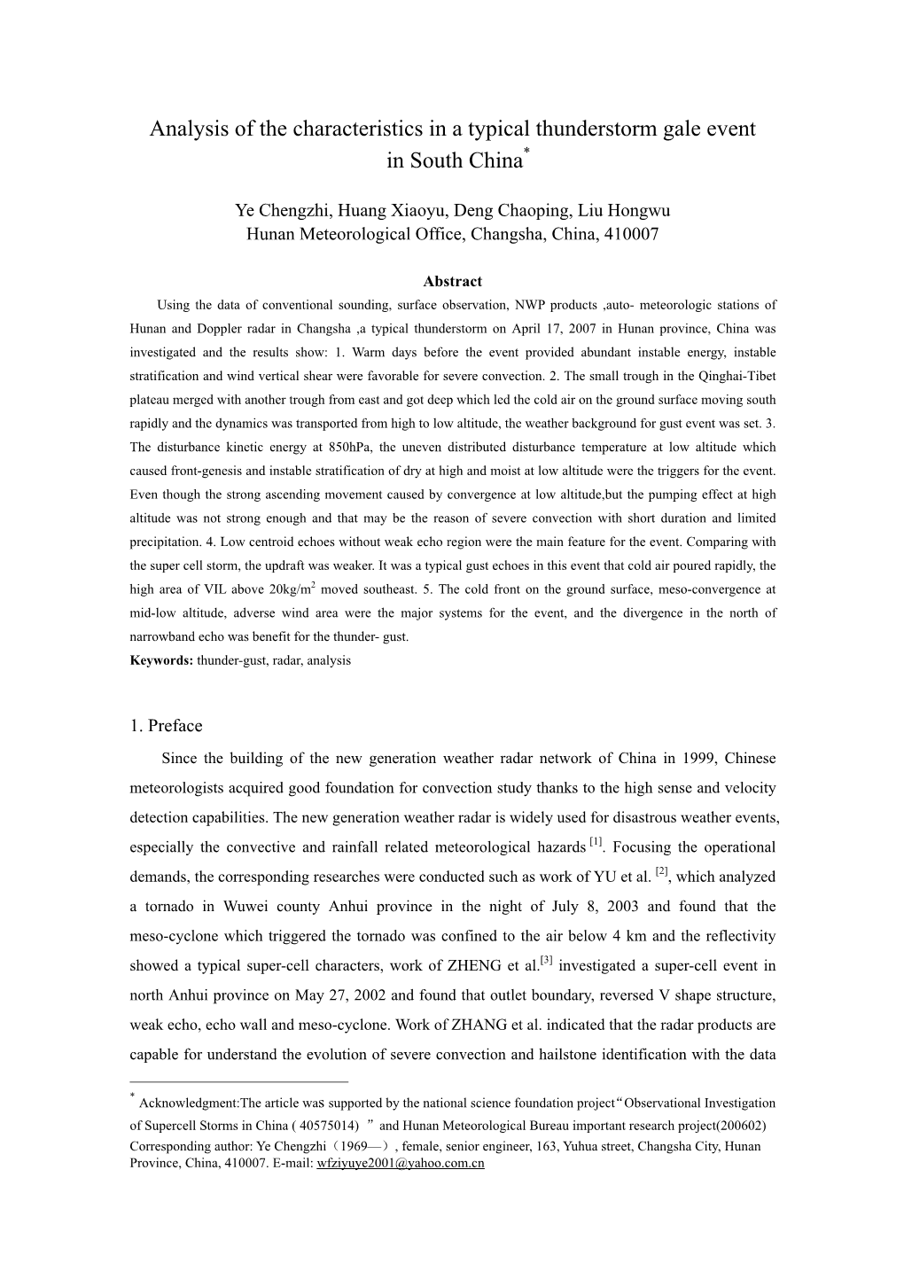 Analysis of the Characteristics in a Typical Thunderstorm Gale Event in South China*