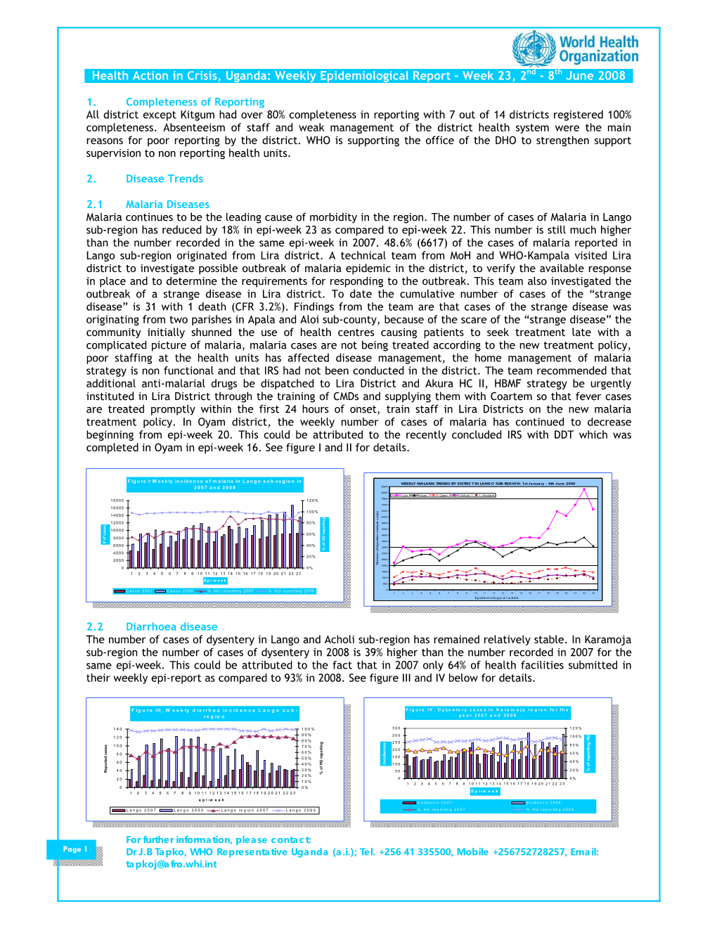 Health Action in Crisis, Uganda: Weekly Epidemiological Report – Week 23, 2Nd - 8Th June 2008