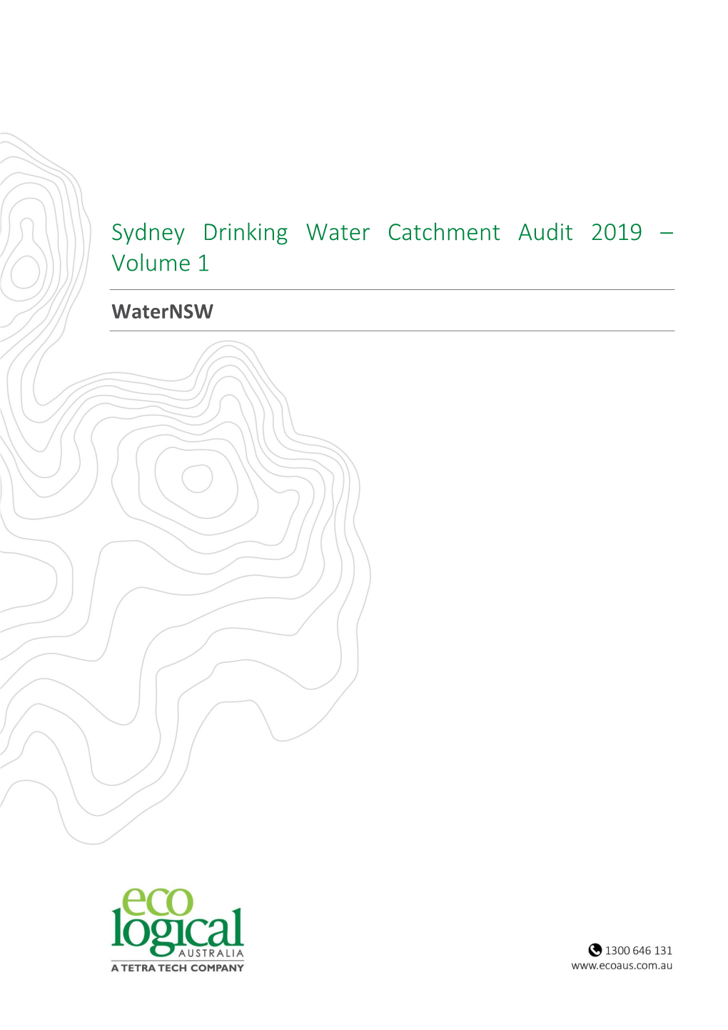 Sydney Drinking Water Catchment Audit 2019 – Volume 1
