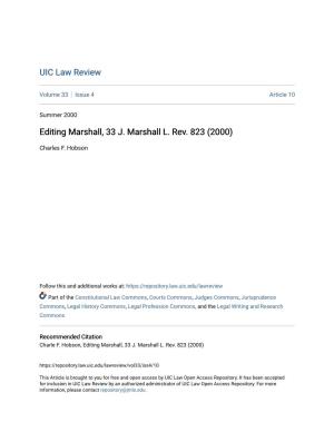 Editing Marshall, 33 J. Marshall L. Rev. 823 (2000)
