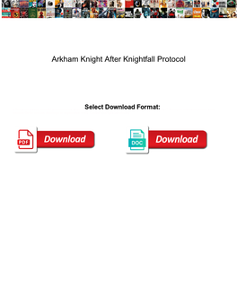 Arkham Knight After Knightfall Protocol