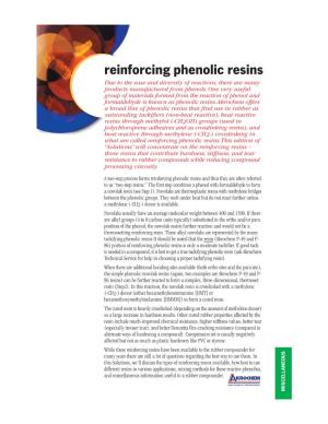 Reinforcing Phenolic Resins Due to the Ease and Diversity of Reactions, There Are Many Products Manufactured from Phenols