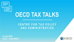 Presentation: OECD Tax Talks #16 (22 July 2020)