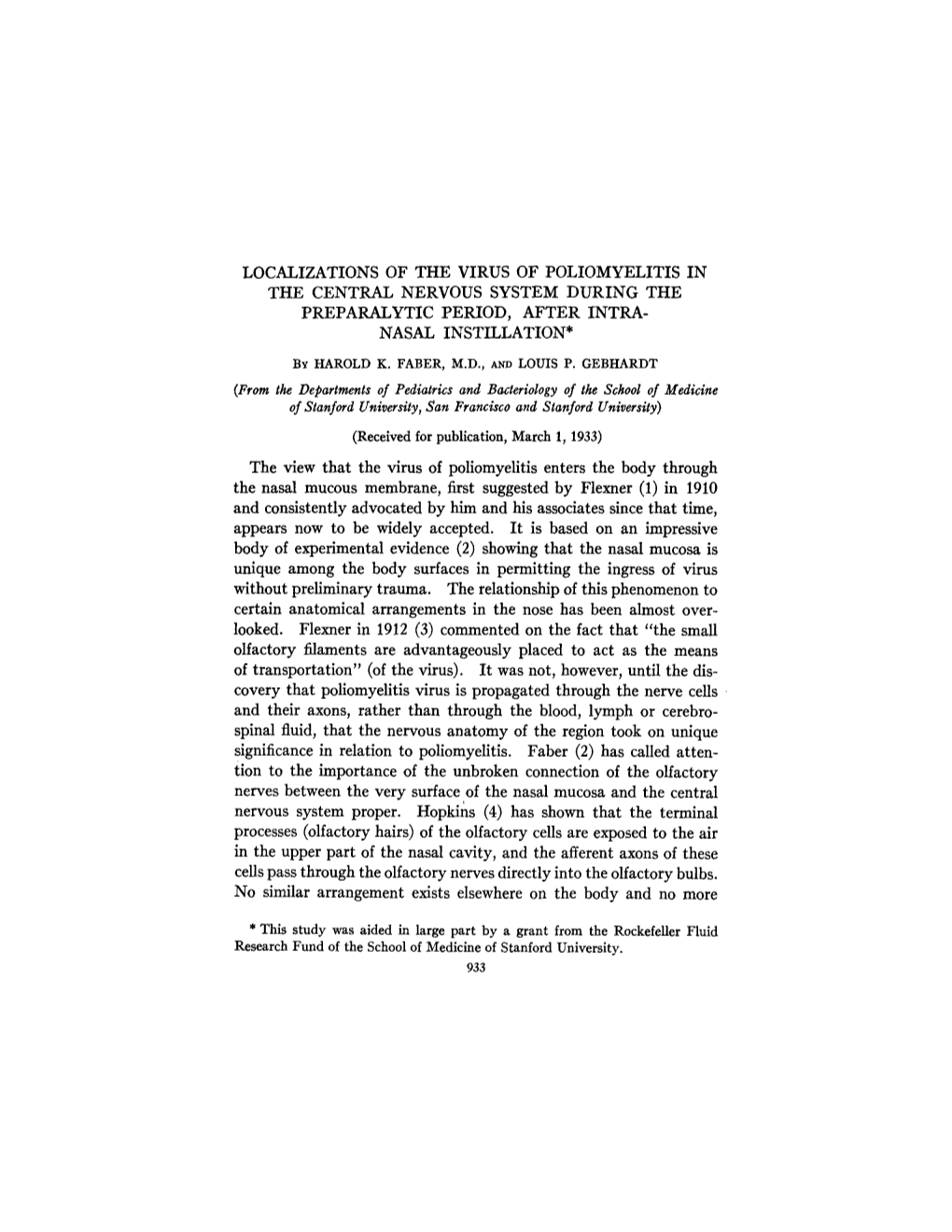 Localizations of the Virus of Poliomyelitis in the Central Nervous System During the Preparalytic Period, After Intra- Nasal Instillation* by Harold K