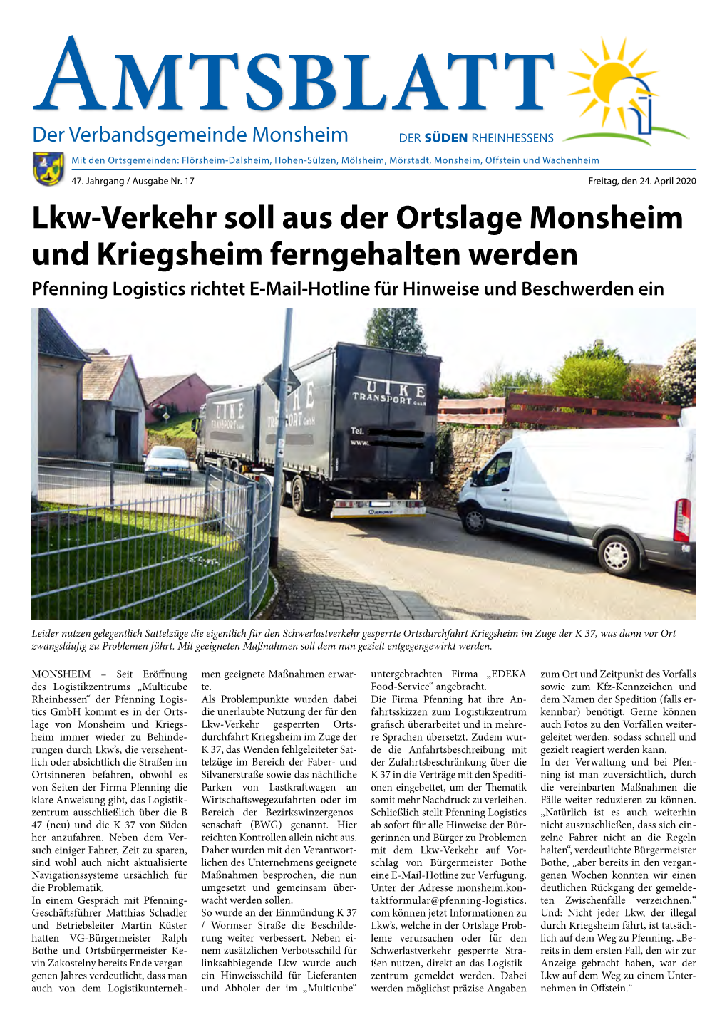 Lkw-Verkehr Soll Aus Der Ortslage Monsheim Und Kriegsheim Ferngehalten Werden Pfenning Logistics Richtet E-Mail-Hotline Für Hinweise Und Beschwerden Ein