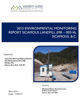 Sicamous, BC Location on Site: Near Gate Logged By/ Checked By: BRM/ DG Northing/ Easting/ Elevation: 0