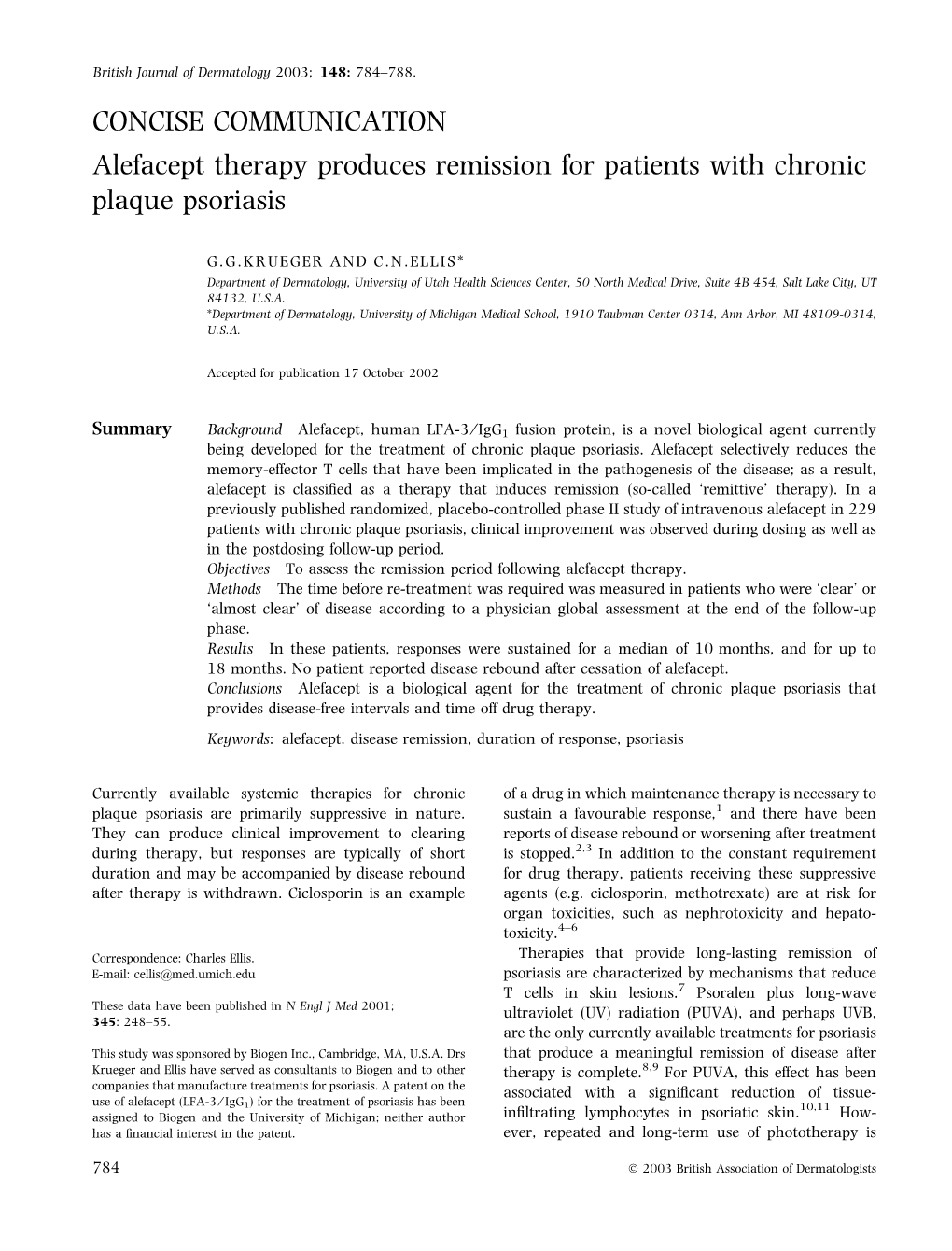 CONCISE COMMUNICATION Alefacept Therapy Produces Remission for Patients with Chronic Plaque Psoriasis