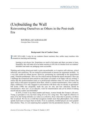 (Un)Building the Wall Reinventing Ourselves As Others in the Post-Truth Era