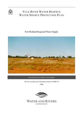 Yule River Water Reserve Water Source Protection Plan