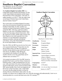 Southern Baptist Convention - Wikipedia, the Free Encyclopedia Southern Baptist Convention from Wikipedia, the Free Encyclopedia (Redirected from Southern Baptist)