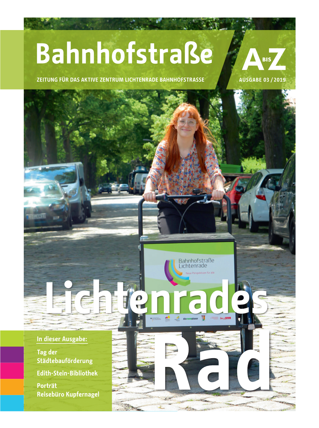 Bahnhofstraße ZEITUNG FÜR DAS AKTIVE ZENTRUM LICHTENRADE BAHNHOFSTRASSE AUSGABE 03 / 2019