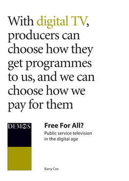 Free for All? Public Service Television in the Digital Age