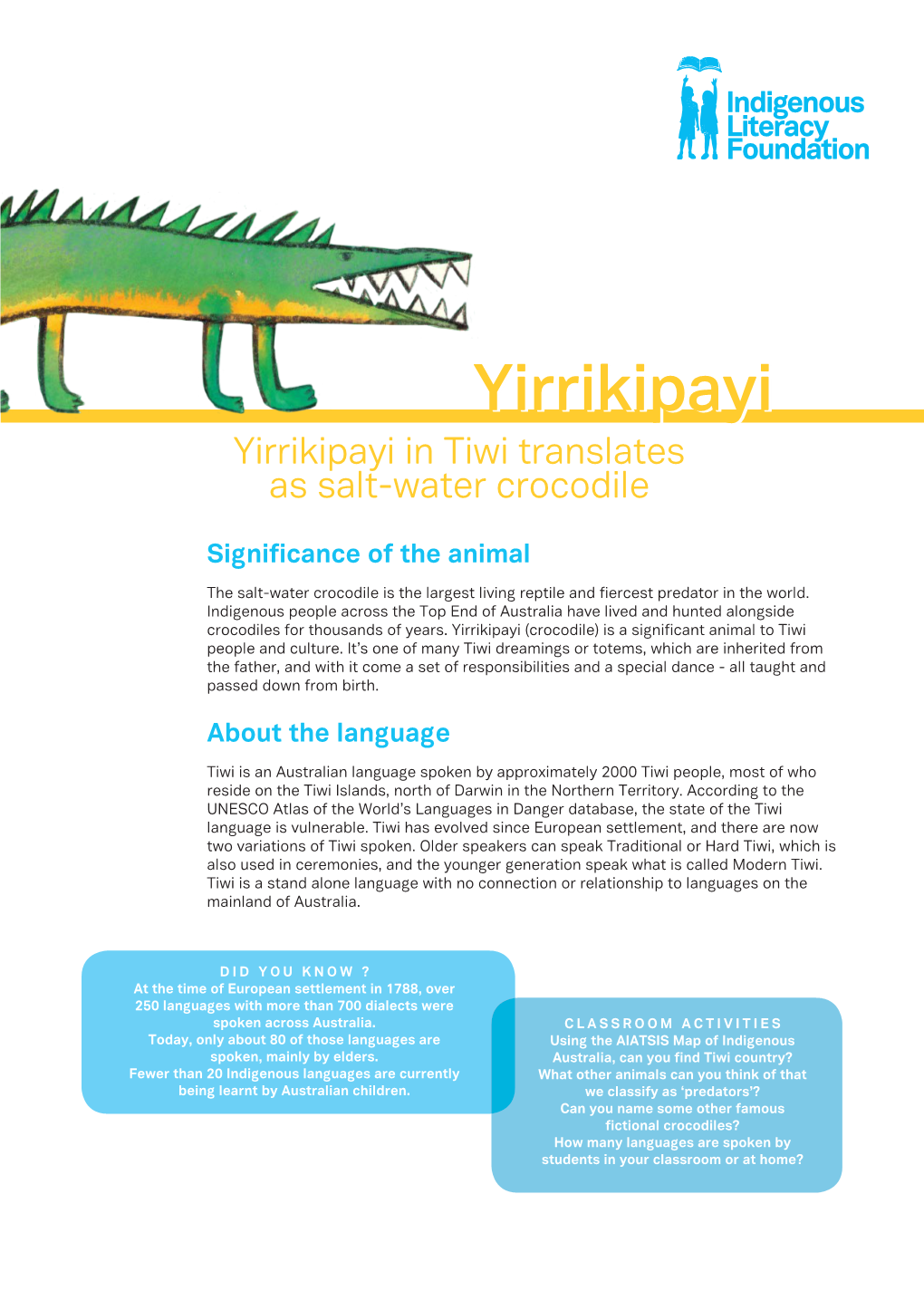 Yirrikipayiyirrikipayi Yirrikipayi in Tiwi Translates As Salt-Water Crocodile