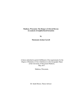 Madison, Wisconsin: the Danger of Liberal Havens an Analysis of Neighborhood Formation