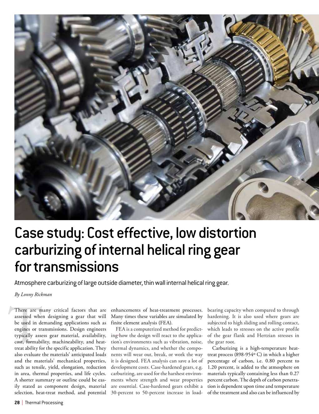 Case Study: Cost Effective, Low Distortion Carburizing of Internal