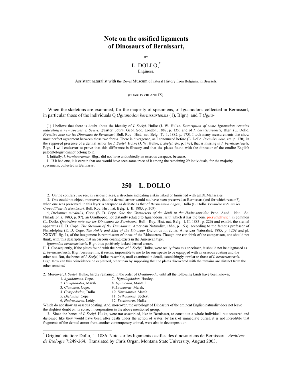 Note on the Ossified Ligaments of Dinosaurs of Bernissart, 250 L