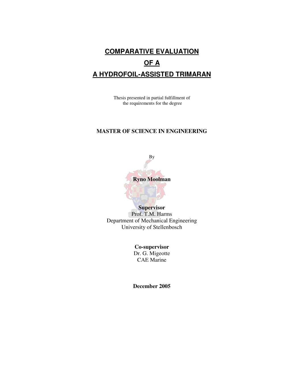 A Comparative Evaluation of a Hydrofoil-Assisted Trimaran