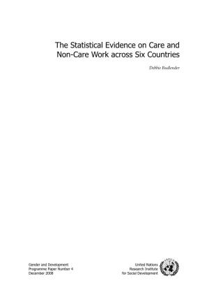 The Statistical Evidence on Care and Non-Care Work Across Six Countries