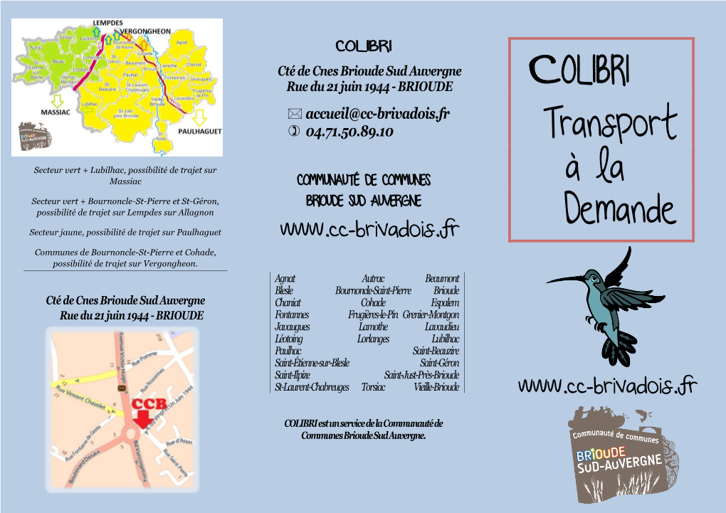 COLIBRI Cté De Cnes Brioude Sud Auvergne Rue Du 21 Juin 1944 - BRIOUDE COLIBRI