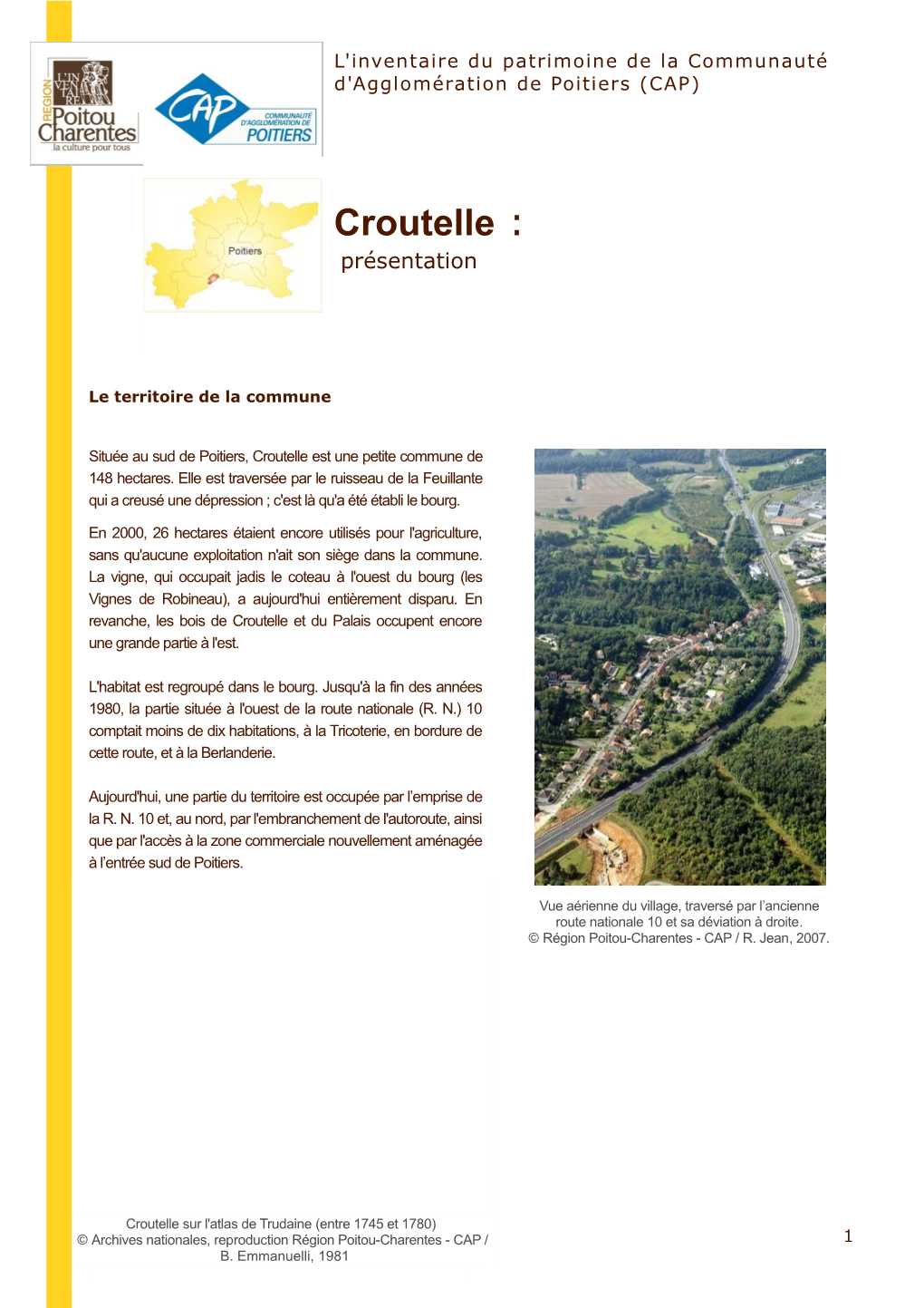 Croutelle : Présentation