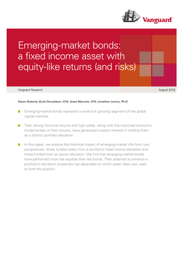 Emerging-Market Bonds: a Fixed Income Asset with Equity-Like Returns (And Risks)