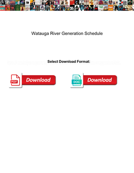 Watauga River Generation Schedule