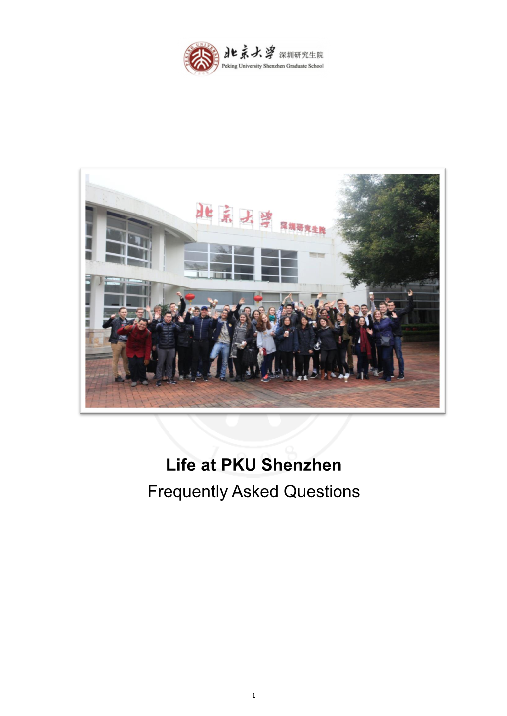 Life at PKU Shenzhen Frequently Asked Questions