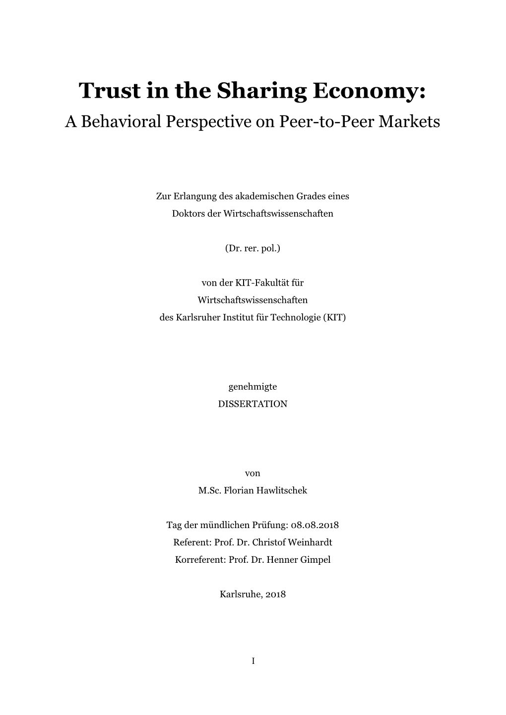 Trust in the Sharing Economy: a Behavioral Perspective on Peer-To-Peer Markets