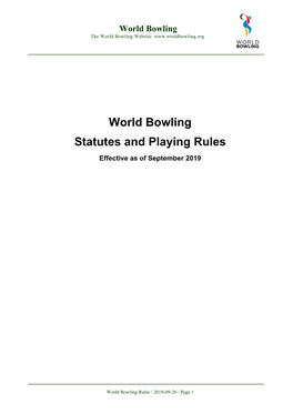 World Bowling Statutes and Playing Rules Effective As of September 2019