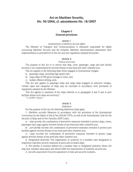 Act on Maritime Security, No. 50/2004, Cf. Amendments No. 18/2007