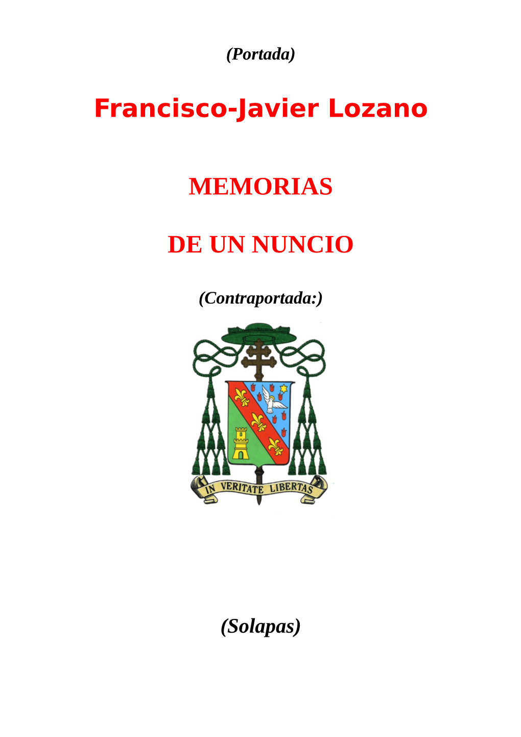 Francisco-Javier Lozano MEMORIAS DE UN NUNCIO