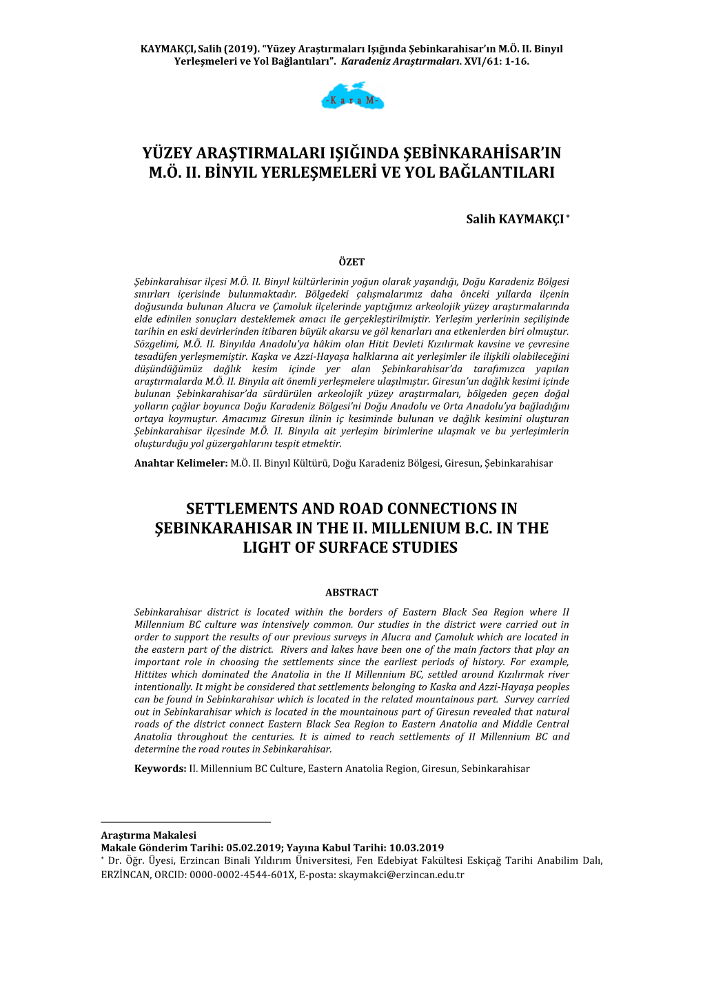 Yüzey Araştirmalari Işiğinda Şebinkarahisar'in M.Ö. Ii