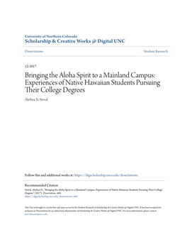 Bringing the Aloha Spirit to a Mainland Campus: Experiences of Native Hawaiian Students Pursuing Their College Degrees