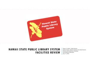 Presentation on Hawaii State Public Library System's Facilities