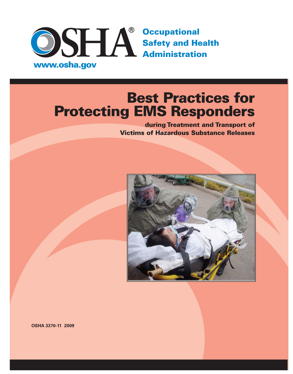 Best Practices for Protecting EMS Responders During Treatment and Transport of Victims of Hazardous Substance Releases