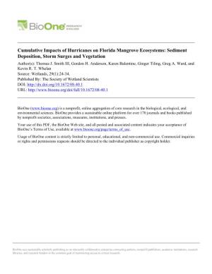 Cumulative Impacts of Hurricanes on Florida Mangrove Ecosystems: Sediment Deposition, Storm Surges and Vegetation Author(S): Thomas J