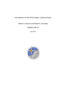 Investigations on the Gray Snapper, Lutjanus Griseus