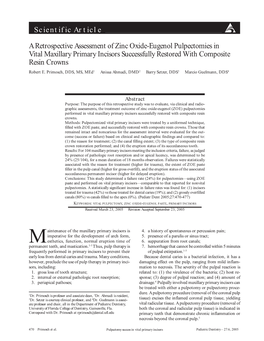 A Retrospective Assessment of Zinc Oxide-Eugenol Pulpectomies in Vital Maxillary Primary Incisors Successfully Restored with Composite Resin Crowns Robert E