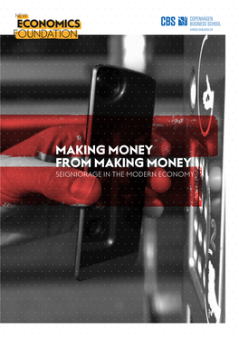 Making Money from Making Money Seigniorage in the Modern Economy