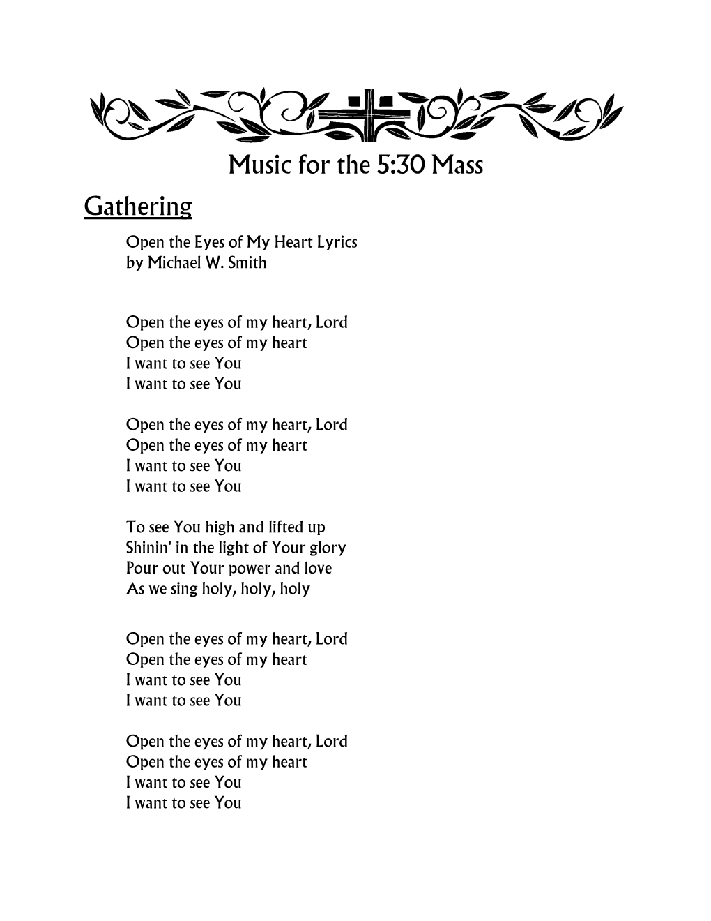 Music for the 5:30 Mass Gathering Open the Eyes of My Heart Lyrics by Michael W