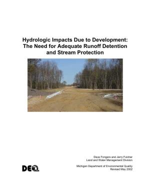 Hydrologic Impacts Due to Development: the Need for Adequate Runoff Detention and Stream Protection