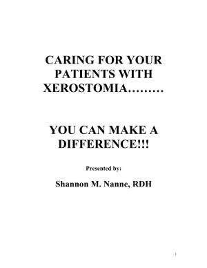 Caring for Your Patients with Xerostomia………