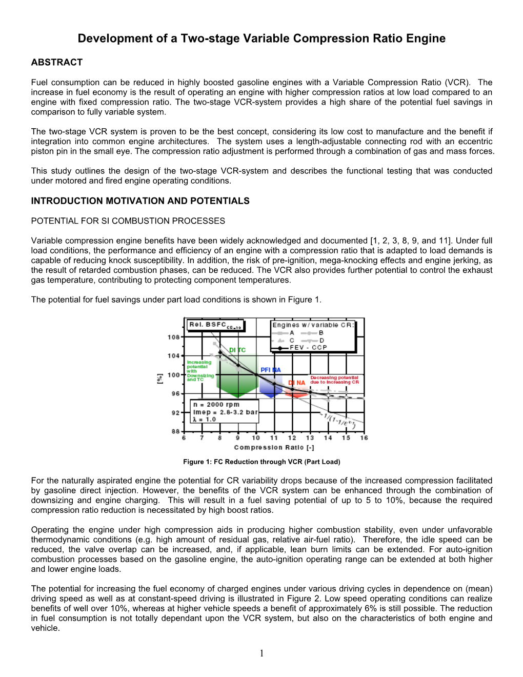 Development of a Two-Stage Variable Compression Ratio Engine