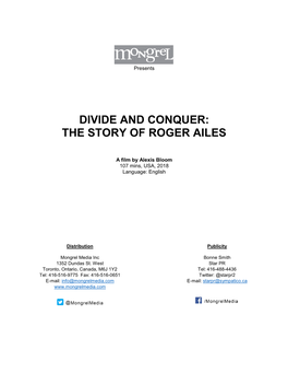 DIVIDE and CONQUER- the STORY of ROGER AILES Press Notes