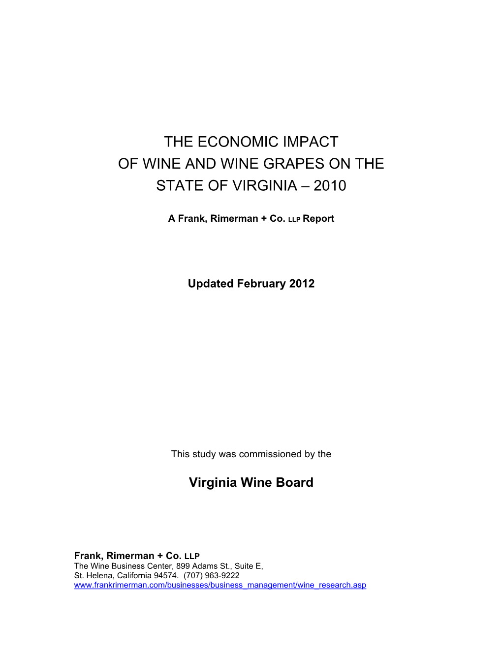 The Economic Impact of Wine and Wine Grapes on the State of Virginia – 2010