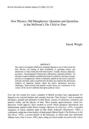 New Physics, Oíd Metaphysics: Quantum and Quotidian in Ian Mcewan's the Child in Time Derek Wright